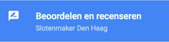 Slotenmaker Den Haag Google= Recensies